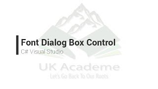 Font Dialog Box Control in C# Visual Studio