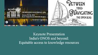 Keynote Presentation: India's ONOS and beyond: Equitable access to knowledge resources