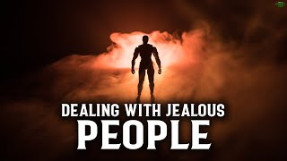 ALLAH WANTS YOU TO DEAL WITH JEALOUS PEOPLE BY DOING THIS