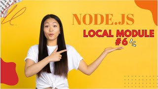 NODE.JS TUTORIAL #6 LOCAL MODULE #node js tutorial #node js #node js tutorial for beginners