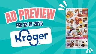 Kroger Ad Preview Feb 12 18,2025 / Save on Groceries / Get Ready to Shop
