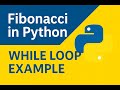 20.Fibonacci in Python 🔄 | While Loop Logic Explained!