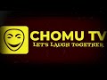 CHOMUTV only for Rs.10