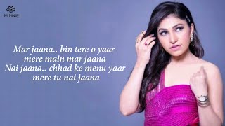 Nai Jaana Full Song With Lyrics Tulsi Kumar | Sachet Tandon | Awez D, Musskan S, Anmol B