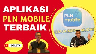 Dirut PLN Darmawan Prasodjo: PLN Mobile Adalah Aplikasi Terbaik!!