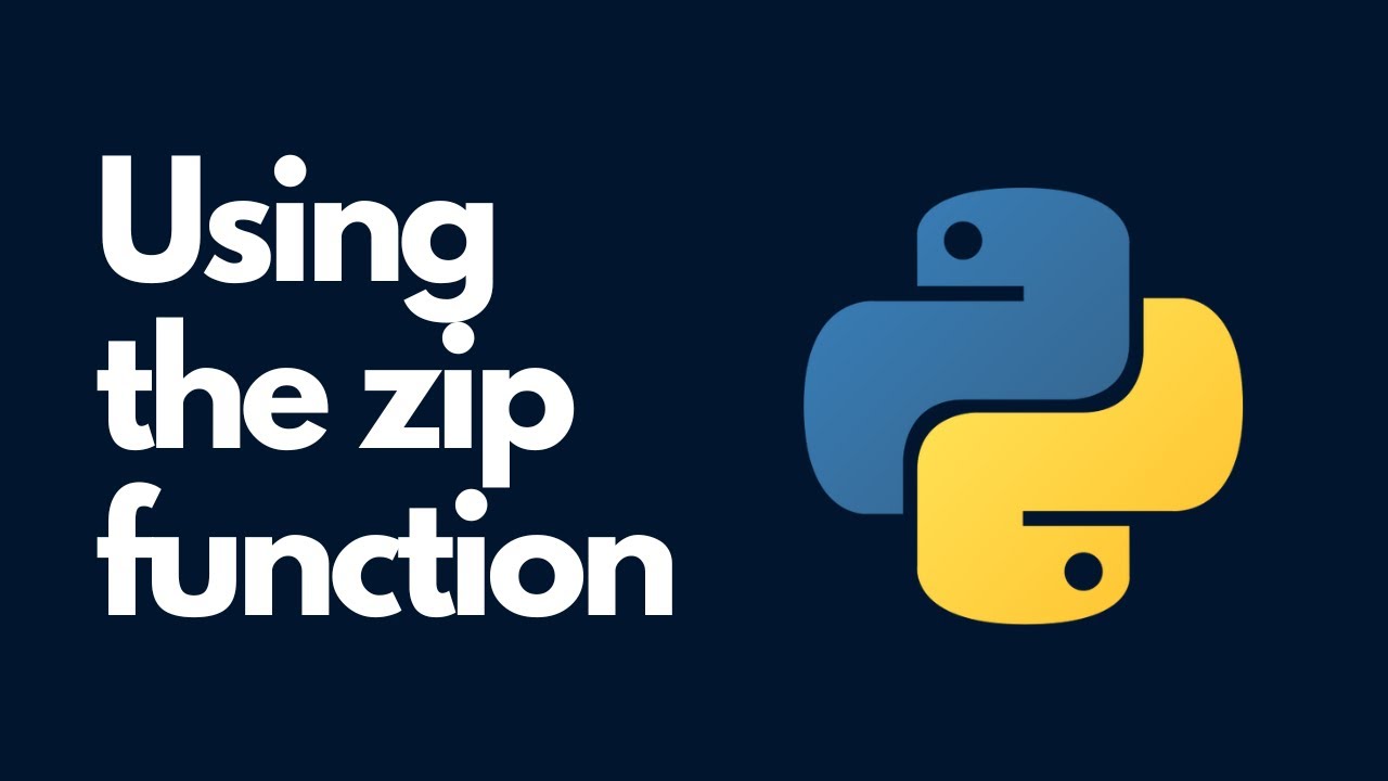 Using The Zip Function In Python - YouTube