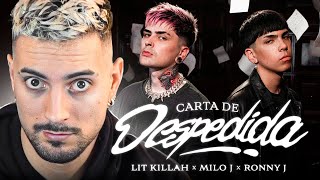 REACCION A CARTA DE DESPEDIDA - LIT KILLAH ft MILO J