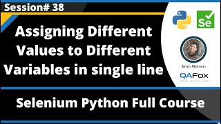 Assigning Different Values to Different Variables in a single line (Selenium Python - Session 38)