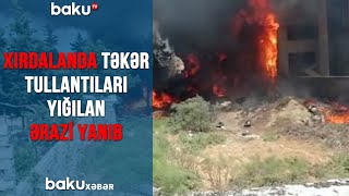 Xırdalanda təkər tullantıları yığılan ərazi yanıb