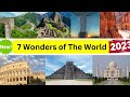 Latest Seven Wonders of the World 2023| New 7 Wonders of the World| Top Wonders of the World 2023