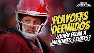 Playoffs definidos, ¿quién frena a Mahomes y Chiefs? | futvox Americano