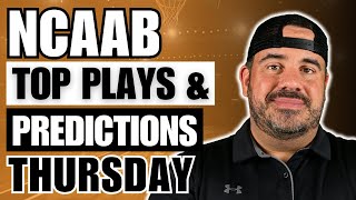 COLLEGE BASKETBALL THURSDAY PROFIT HUNT | TOP PLAYS \u0026 PREDICTIONS