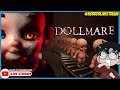 *SERAM!* AKU KERJA KAT KILANG ANAK PATUNG ||🔴 Dollmare Gameplay (Malaysia) #HorrorLivestream