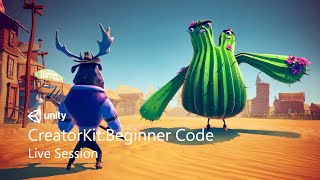 Unity官方零基础系列直播课程预告：CreatorKit:Beginner Code