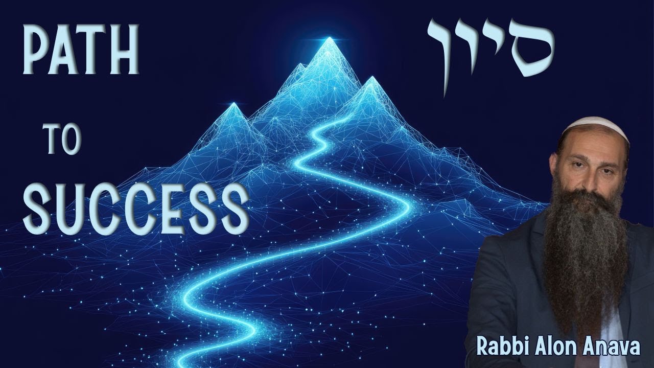 Walking On The Path Of Success The Month Of Sivan Rabbi Alon Anava