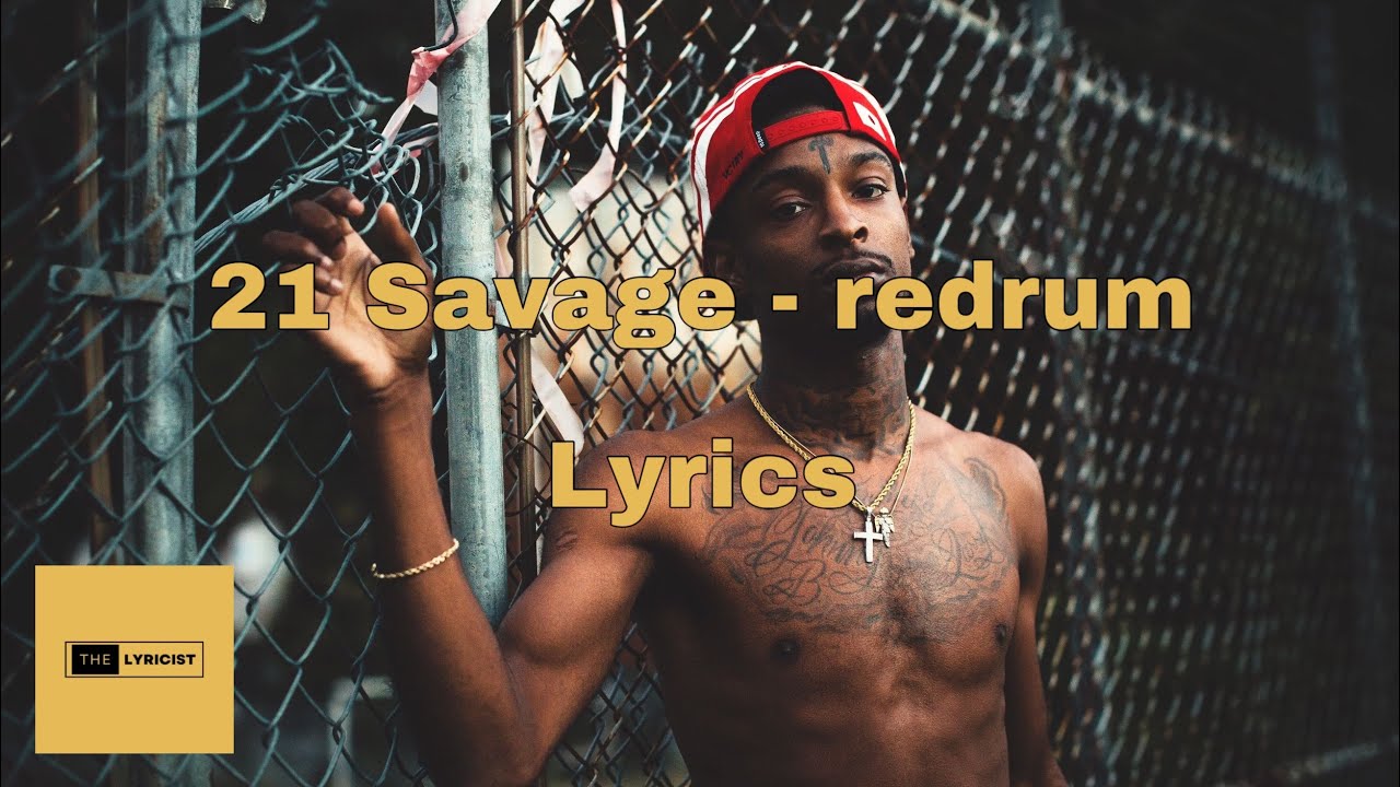 21 Savage - Redrum [Lyrics] - YouTube