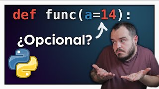 FUNCIONES con parámetros OPCIONALES en PYTHON