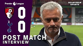 Bournemouth 0-0 Tottenham - Jose Mourinho Post Match Interview - Premier League