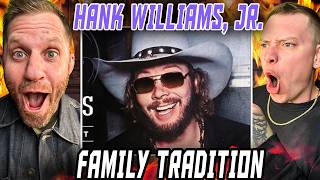 WE ARE OFFICIAL HANK WILLIAMS JR FANS! First Reaction to Hank Williams, Jr. - Family Tradition