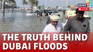 Dubai Floods 2024 Live | Cloud Seeding Or Climate Change: What's the Reason? | News18 Live | N18L