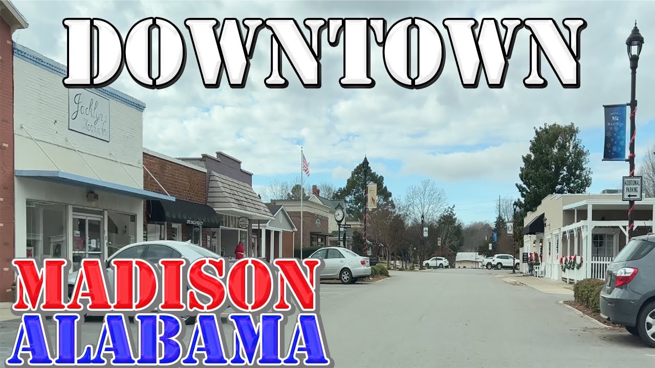 Madison - Alabama - 4K Downtown Drive - YouTube