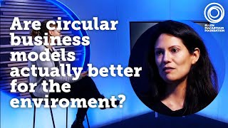 Are circular business models actually better for the environment? | The Circular Economy Show