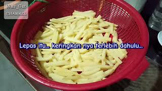 Buat kentang goreng (french fries) cara sendiri