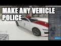 MAKE ANY VEHICLE  A POLICE VEHICLE!! EMERGENCY VEHICLE CREATOR