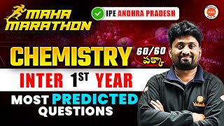 🔥Chemistry - Maha Marathon | Most Predicted Questions | Inter 1st Year | IPE AP | Naveen Sir