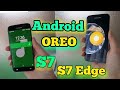 Android Oreo 8.0.0 ROM for Galaxy S7 | S7 edge