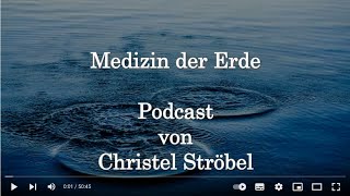 Medizin der Erde Akademie - Podcast mit Akiko Stein