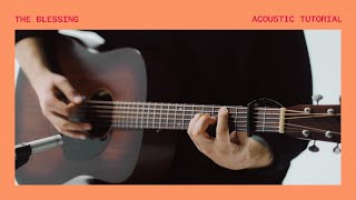 The Blessing | Official Acoustic Guitar Tutorial | Elevation Worship