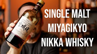 Miyagikyo Singe Malt Review