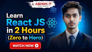 Learn React JS in 2 Hours 🔥 | Zero to Hero React Tutorial for Beginners 2026 | Ashok IT #reactjs