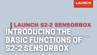 S2-2 Sensorbox | Introducing the functions of S2-2 Sensorbox | LAUNCH