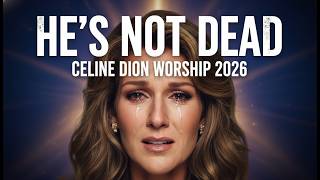 She Broke Down Singing 'HE IS NOT DEAD' — Celine Dion Easter Worship 2026