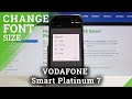How to Adjust Font Size in Vodafone Smart Platinum 7 – Manage Font Settings