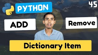 Python Dictionary Tutorial: Adding and Removing Items