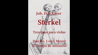 Joh. Frz. Xaver Sterkel. Tres duos para violas. Duo No. 1. II. Tempo de minuetto