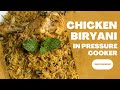 Chicken Biryani in Pressure Cooker #biryani