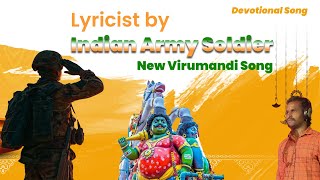 LyricistbyIndianArmysoldiernewVirumandi  song.