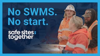 No SWMS, no start.