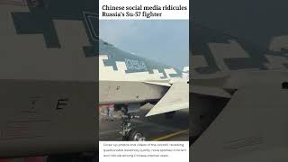 China social media roasting Russia's fighter jet