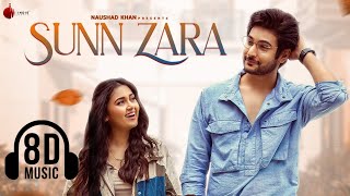 Sunn Zara 8D | JalRaj | Shivin Narang | Sunn Zara 8D Audio song | Anmol D | 8D Audio l