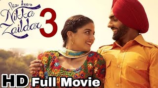 Nikka Zaildar 3 Full Punjabi Movie | Ammy Virk| New Punjabi Movie | Latest Punjabi Movie | Toop Gang
