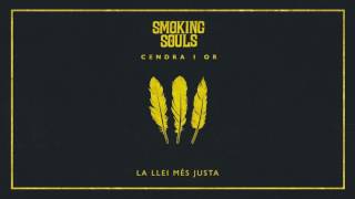 SMOKING SOULS | ETERNA FORÇA