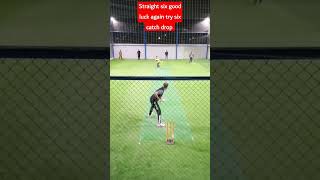 straight six good luck again try six catch drop.#cricket#ipl2023# trending video#shortsvideo#funny