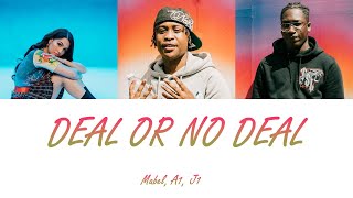 Mabel, A1 x J1 - Deal Or No Deal (Lyrics - Letra en español)