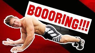 PLANKS ARE BORING!!! | TRY THIS INSTEAD!