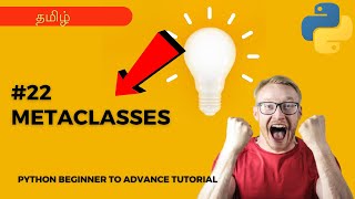 #22 | Metaclasses | Python Beginners to Advanced Tutorial